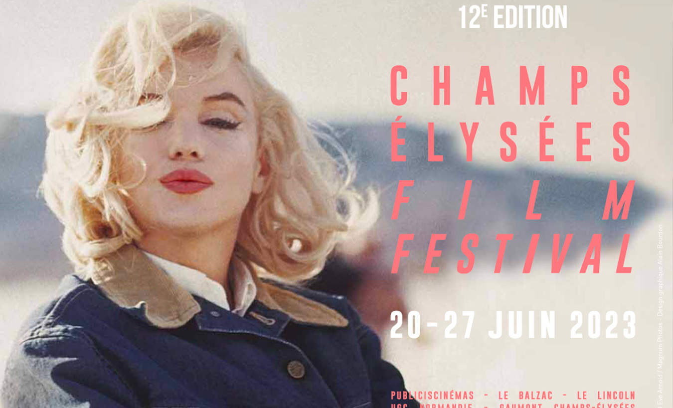 Cap sur le Champs Élysées Film Festival, du 20 Juin au 27 Juin